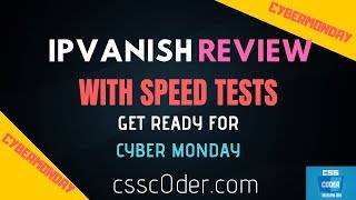 IPVanish REVIEW with SPEED TESTS plus amazing deals [upl. by Llenrahs]