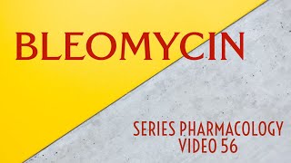 Bleomycin YouTube Journal Club Learning Pharmacology V56 [upl. by Irneh]