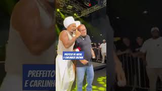 Carlinhos Brown chama prefeito de Natal para o palco e o resultado é esse [upl. by Amsab]