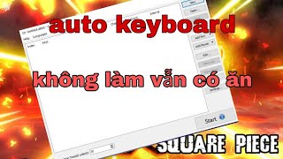 auto farm game Square Piece an toàn bằng auto keyboard [upl. by Brelje]