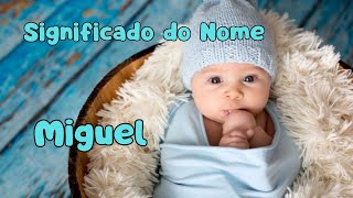 Significado do Nome Miguel [upl. by Eirotal]