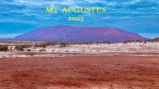 Mount Augustus 2023 What to See and Do [upl. by Yeleek]