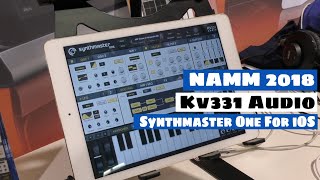 NAMM 2018 SynthMaster One Synthesizer For iOS  First Look amp Patch From Scratch [upl. by Rothenberg]