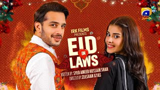 Eid In Laws  Telefilm  Eid Day 4 Special  Usama Khan Zainab Shabbir  Har Pal Geo [upl. by Haleeuqa]