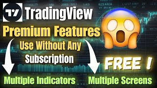 Tradingview Premium Free  How to use TradingView Pro Features for Free [upl. by Aihsila]