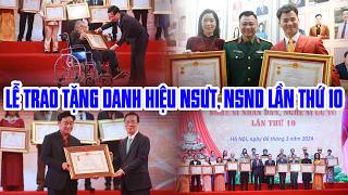 🔴Truyền Hình Trực Tiếp Lễ trao tặng danh hiệu NSND NSƯT lần thứ 10 năm 2024 [upl. by Eedya]