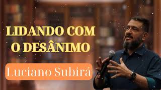 LIDANDO COM O DESÂNIMO  Série Crescimento Espiritual [upl. by Avehs]