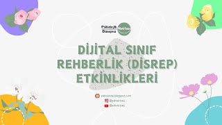 Dijital Sınıf Rehberlik Etkinlikleri Disrep Nedir [upl. by Yelyak]