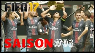 FIFA17  Saison en ligne PSG  UNE MONTÉE ET UN TITRE  FIFA 17  PS4 [upl. by Niatsirt903]