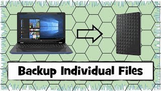 How to Backup Individual Files from a Windows 10 PC to an External Hard Drive [upl. by Ailahk518]