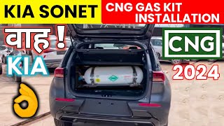 KIA Sonet CNG Gas Kit Installation  KIA Sonet CNG 2024 [upl. by Balliett429]