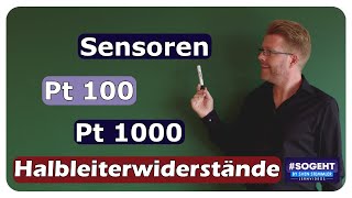 Pt 100 Pt 1000 Widerstandsthermometer  Halbleiterwiderstände  einfach und anschaulich erklärt [upl. by Inaoj]