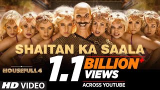 Housefull 4 Shaitan Ka Saala Video  Akshay Kumar  Sohail Sen Feat Vishal Dadlani  YouTube Music [upl. by Richarda171]