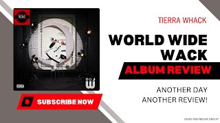 Tierra Whack  World Wide Wack Album Review [upl. by Kaycee811]