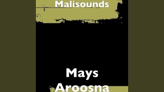 Mays Aroosna [upl. by Eesdnyl]