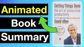 Getting Things Done By David Allen Summary Personal Productivity [upl. by Anavlis]