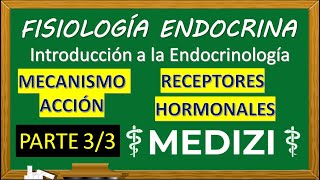 Fisiología Endocrina  INTRO RECEPTORES HORMONALES  MECANISMO ACCIÓN PARTE 33 IGdoctorpaiva [upl. by Benji]