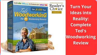 Turn Your Ideas into Reality Complete Teds Woodworking Review [upl. by Asertal445]