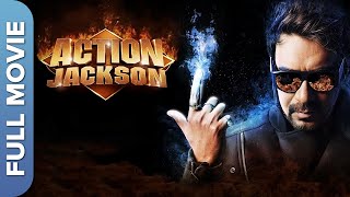 एक्शन जैक्सन  Action Jackson  Ajay Devgn Sonakshi Sinha Yami Gautam  Hindi Blockbuster Movie [upl. by Barna]