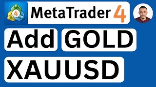 How to Add XAUUSD GOLD in MetaTrader 4 MT4 on LaptopPCMac  Easy to Follow [upl. by Cida]