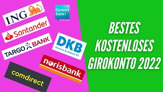 Das BESTE kostenlose Girokonto 2022  Der große Girokonto Vergleich [upl. by Haymo]