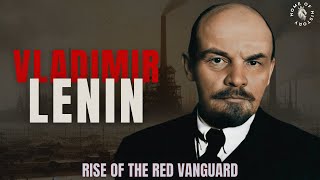 Vladimir Lenin  Architect of the Soviet Dream  Documentary [upl. by Nabru]