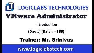 VMWare Administrator Day 1 Batch 355 [upl. by Mloclam]