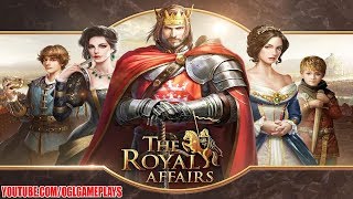 The Royal Affairs By Reality Squared Games Gameplay Android IOS [upl. by Darrin184]