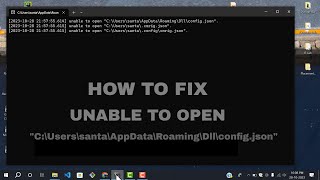 How to fix unable to open C\Usersusername\AppData\Roaming\Dll\configjson  2023 [upl. by Hamian]