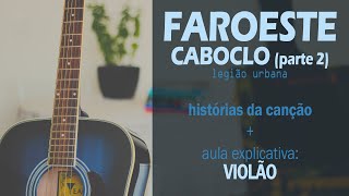 quotFaroeste Cabocloquot uma megaaula PARTE 2  Faroeste Caboclo [upl. by Eclud]