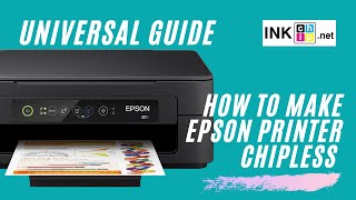 How to make Epson printer chipless  Universal instruction  INKCHIP [upl. by Bainter190]