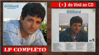 GILLIARD 1994 Cidade Grande LP Completo [upl. by Suiramed]