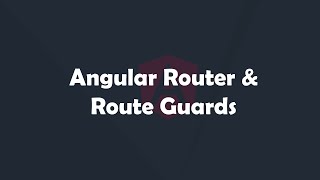 Angular Router and Route Guards  Angular Concepts made easy  Procademy Classes [upl. by Yessak]