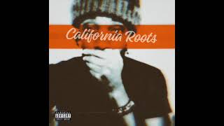 California Roots [upl. by Ylime]