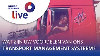 Wat zijn uw voordelen van ons Transport Management Systeem TMS  NijhofWassink Live [upl. by Ilenay]