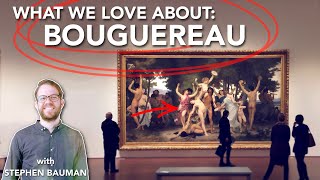 What We Love About William Bouguereau [upl. by Aisila]