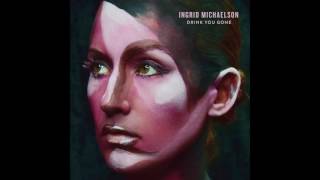 Ingrid Michaelson  quotDrink You Gonequot Official Audio [upl. by Madge]