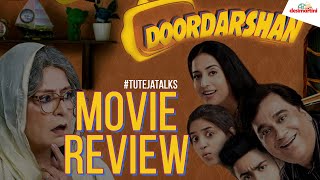 Doordarshan  Movie Review  Mahie Gill Manu Rishi Chaddha  Gagan Puri  TutejaTalks [upl. by Eeliak100]