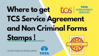 How to get TCS Non Criminal  Service Agreement Stamps  Full Explanation Where to Get Forms  TCS [upl. by Hammerskjold]