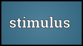 Stimulus Meaning [upl. by Alyose]