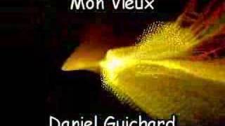 Daniel Guichard  Mon Vieux  cover [upl. by Itsirhc941]