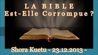 La BIBLE est elle corrompue   Shora Kuetu [upl. by Kurzawa]