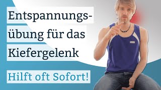 Entspannungsübung für das Kieferglelenk Hilft oft sofort gegen Kieferschmerzen und CMD [upl. by Eycal945]