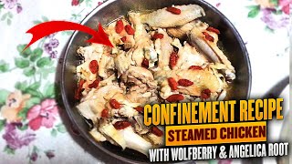 枸杞当归蒸干榜鸡 Confinement Recipe  Steamed Chicken with Wolfberry amp Angelica Root [upl. by Cioffred33]