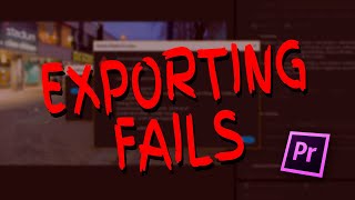 Adobe Premiere EXPORT FAILED  Error compiling movie HOW TO FIX [upl. by Southard941]