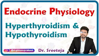 Physiological aspects of Hyperthyroidism and Hypothyroidism  Endocrine physiology USMLE Step 1 [upl. by Flyn]