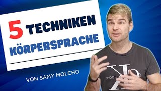 Körpersprache lernen  5 hochwirksame Techniken von Samy Molcho [upl. by Yerggoeg31]