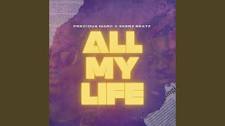 All My Life [upl. by Yedoc]