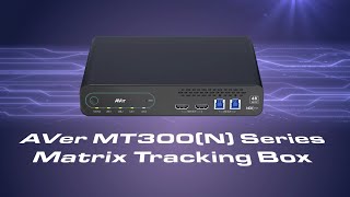 AVer MT300N Series Matrix Tracking Box Intro Video [upl. by Adnolahs]