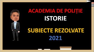 Subiecte de admitere istorie la Academia de Poliție din 2021 rezolvate și explicate [upl. by Eanal]